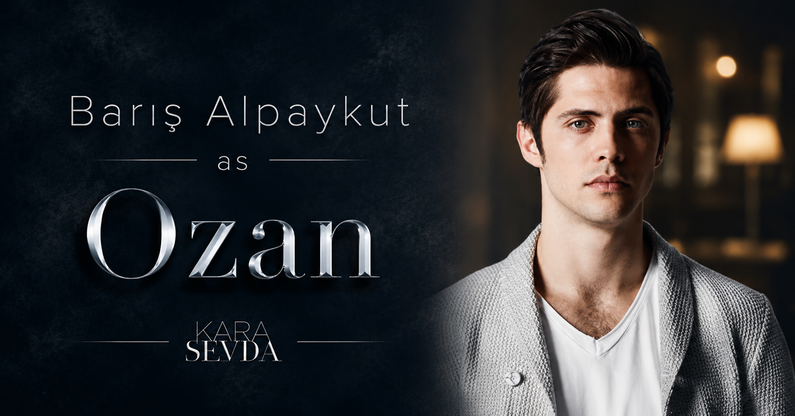 Barış Alpaykut as Ozan Sezin in Kara Sevda (Endless Love), Nihan Sezin's younger brother and an important supporting character in the Turkish drama series.