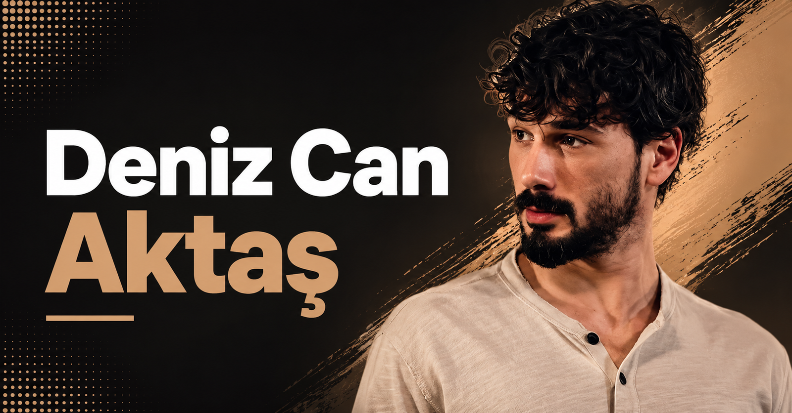 Turkish actor Deniz Can Aktaş featured in an article about his reported relationship with actress Devrim Özkan.