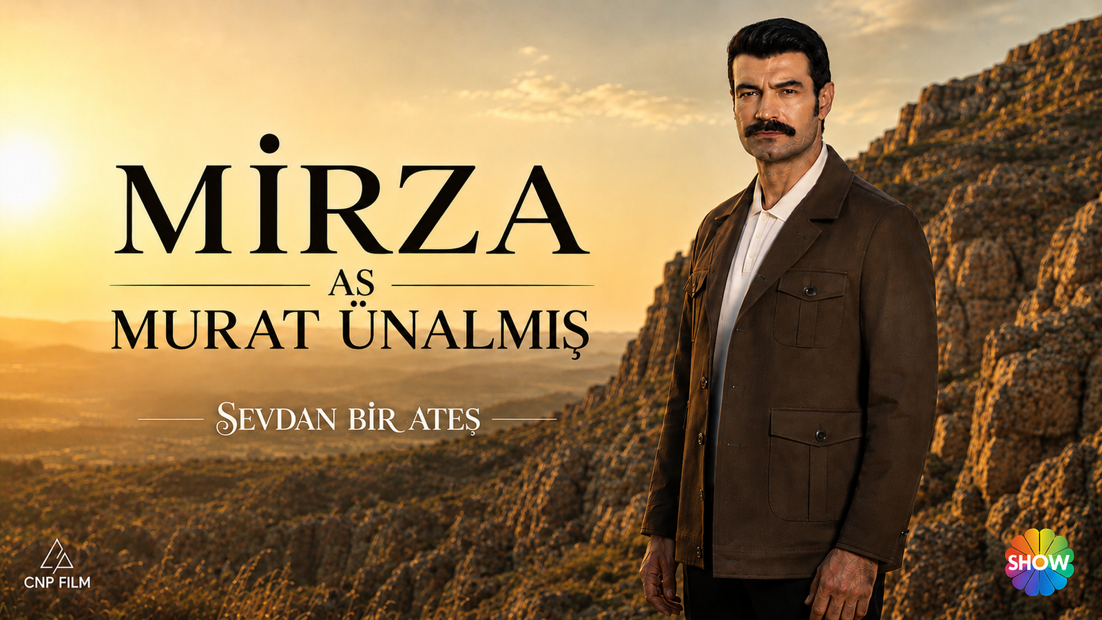 Murat Ünalmış as Mirza in Sevdan Bir Ateş standing against a sunset mountain landscape